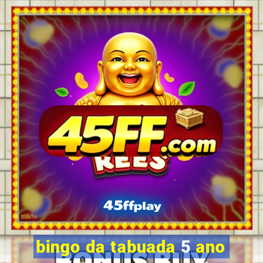 bingo da tabuada 5 ano